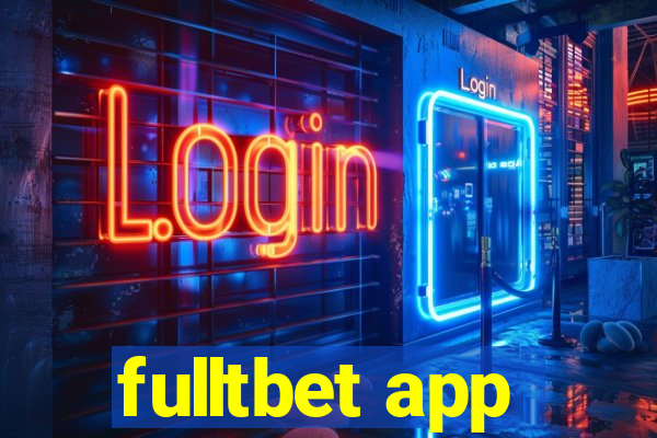 fulltbet app